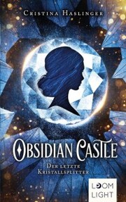 Obsidian Castle: Der letzte Kristallsplitter