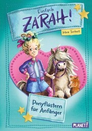 Einfach Zarah! 1: Ponyflüstern für Anfänger