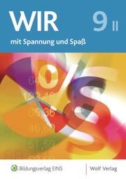 Wirtschafts- und Rechtslehre mit Spannung und Spaß - Ausgabe für die sechstufige Realschule in Bayern