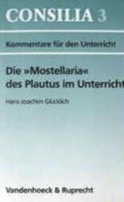 Die 'Mostellaria' des Plautus im Unterricht - Cover