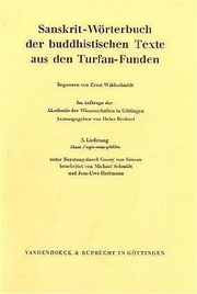 Sanskrit-Wörterbuch der buddhistischen Texte aus den Turfan-Funden. Lieferung 5