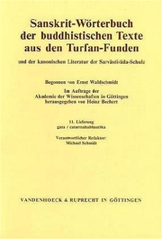 Sanskrit-Wörterbuch der buddhistischen Texte aus den Turfan-Funden. Lieferung 11