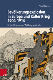 Bevölkerungsexplosion in Europa und Kalter Krieg 1904-1914