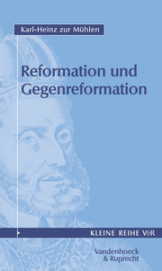 Reformation und Gegenreformation I