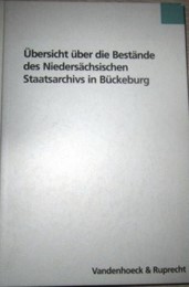 Übersicht über die Bestände des Niedersächsischen Staatsarchivs Bückeburg