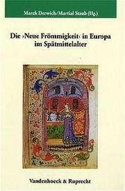 Die 'Neue Frömmigkeit' in Europa im Spätmittelalter - Cover