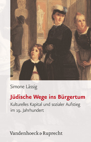 Jüdische Wege ins Bürgertum - Cover