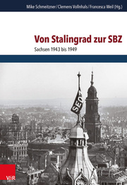 Von Stalingrad zur SBZ
