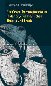 Der Gegenübertragungstraum in der psychoanalytischen Theorie und Praxis - Cover