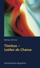 Tinnitus - Leiden als Chance