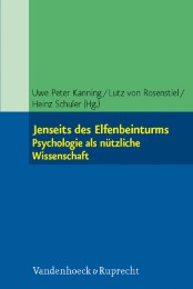 Jenseits des Elfenbeinturms: Psychologie als nützliche Wissenschaft - Cover