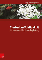 Curriculum Spiritualität für ehrenamtliche Hospizbegleitung - Cover