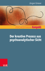 Der kreative Prozess aus psychoanalytischer Sicht - Cover