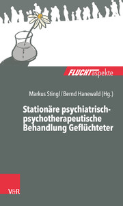 Stationäre psychiatrisch-psychotherapeutische Behandlung Geflüchteter