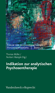 Indikation zur analytischen Psychosentherapie - Cover