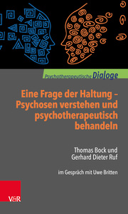 Eine Frage der Haltung: Psychosen verstehen und psychotherapeutisch behandeln - Cover