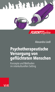 Psychotherapeutische Versorgung von geflüchteten Menschen - Cover