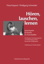 Hören, lauschen, lernen. Sprachspiele für Kinder im Vorschulalter - Würzburger T