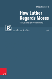 How Luther Regards Moses - Cover