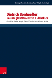 Dietrich Bonhoeffer in einer globalen Zeit/Dietrich Bonhoeffer in a Global Era