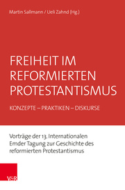 Freiheit im reformierten Protestantismus