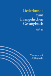 Liederkunde zum Evangelischen Gesangbuch.Heft 19