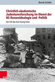 Christlich-akademische Judentumsforschung im Dienst der NS-Rassenideologie und -