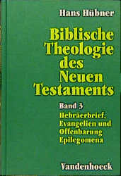 Biblische Theologie des Neuen Testaments 3
