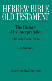 Hebrew Bible / Old Testament. I: From the Beginnings to the Middle Ages (Until 1300)