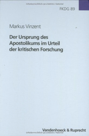 Der Ursprung des Apostolikums im Urteil der kritischen Forschung - Cover