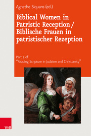Biblical Women in Patristic Reception / Biblische Frauen in patristischer Rezeption - Cover