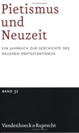 Pietismus und Neuzeit Band 32 - 2006