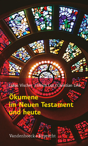 Ökumene im Neuen Testament und heute - Cover