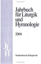 Jahrbuch für Liturgik und Hymnologie, 43. Band 2004