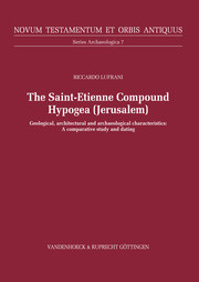 The Saint-Etienne Compound Hypogea (Jerusalem)
