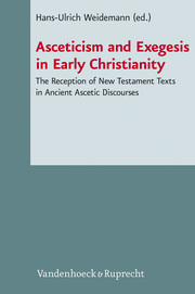 Asceticism and Exegesis in Early Christianity