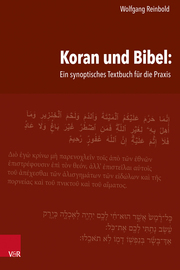 Koran und Bibel: Ein synoptisches Textbuch für die Praxis - Cover