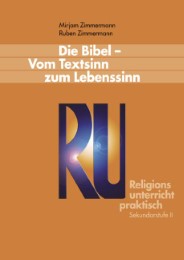 Die Bibel - Vom Textsinn zum Lebenssinn - Cover