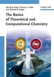 The Basics of Theoretical and Computational Chemistry