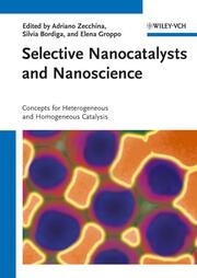 Selective Nanocatalysts and Nanoscience
