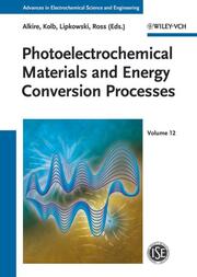 Advances in Electrochemical Science and Engineering/Photoelectrochemical Materials and Energy Conversion Processes