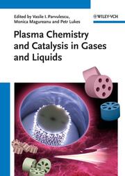 Plasma Chemistry and Catalysis in Gases and Liquids