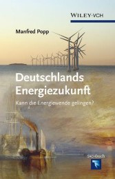 Deutschlands Energiezukunft