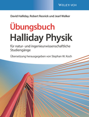 Übungsbuch - Halliday Physik für natur- und ingenieurwissenschaftliche Studiengänge