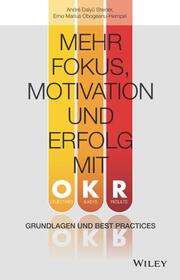 Mehr Fokus, Motivation und Erfolg mit OKR - Cover