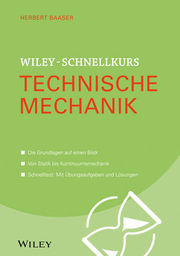 Wiley-Schnellkurs Technische Mechanik