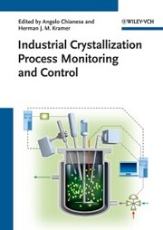 Industrial Crystallization Process Monitoring and Control - Cover