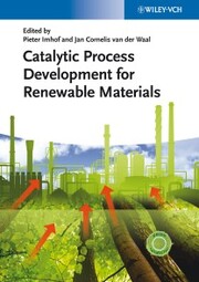 Catalytic Process Development for Renewable Materials - Cover