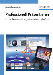 Professionell Präsentieren in den Natur- und Ingenieurwissenschaften - Cover