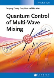 Quantum Control of Multi-Wave Mixing - Cover